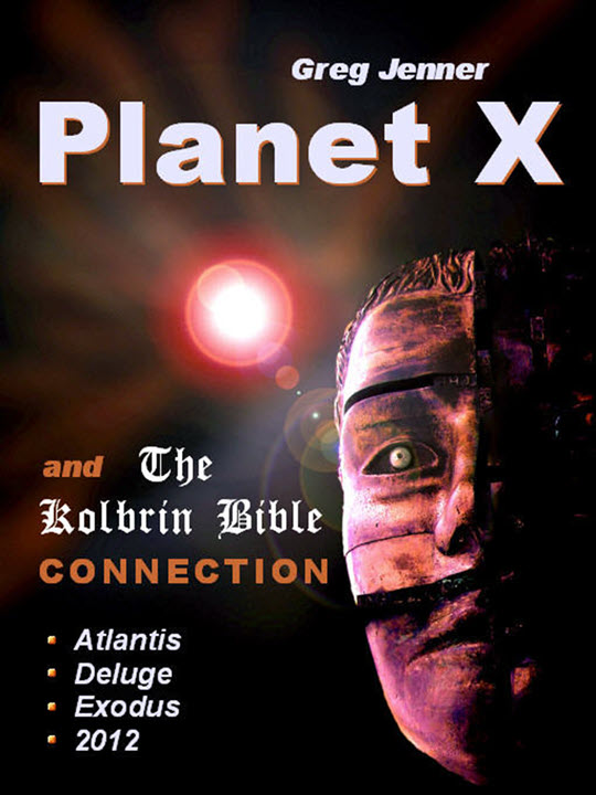 Planet X and the Kolbrin Bible Connection: Why the Kolbrin Bible Is the Rosetta Stone of Planet X